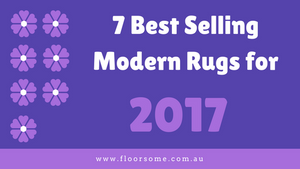 7 Best Selling Modern Rugs for 2017