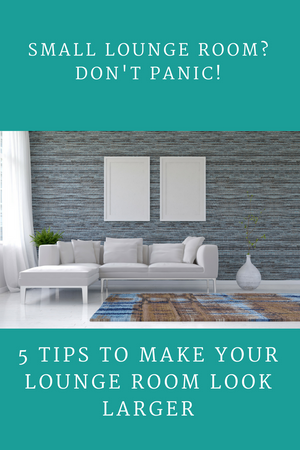 5 Tips to Make Your Lounge Room Look Larger