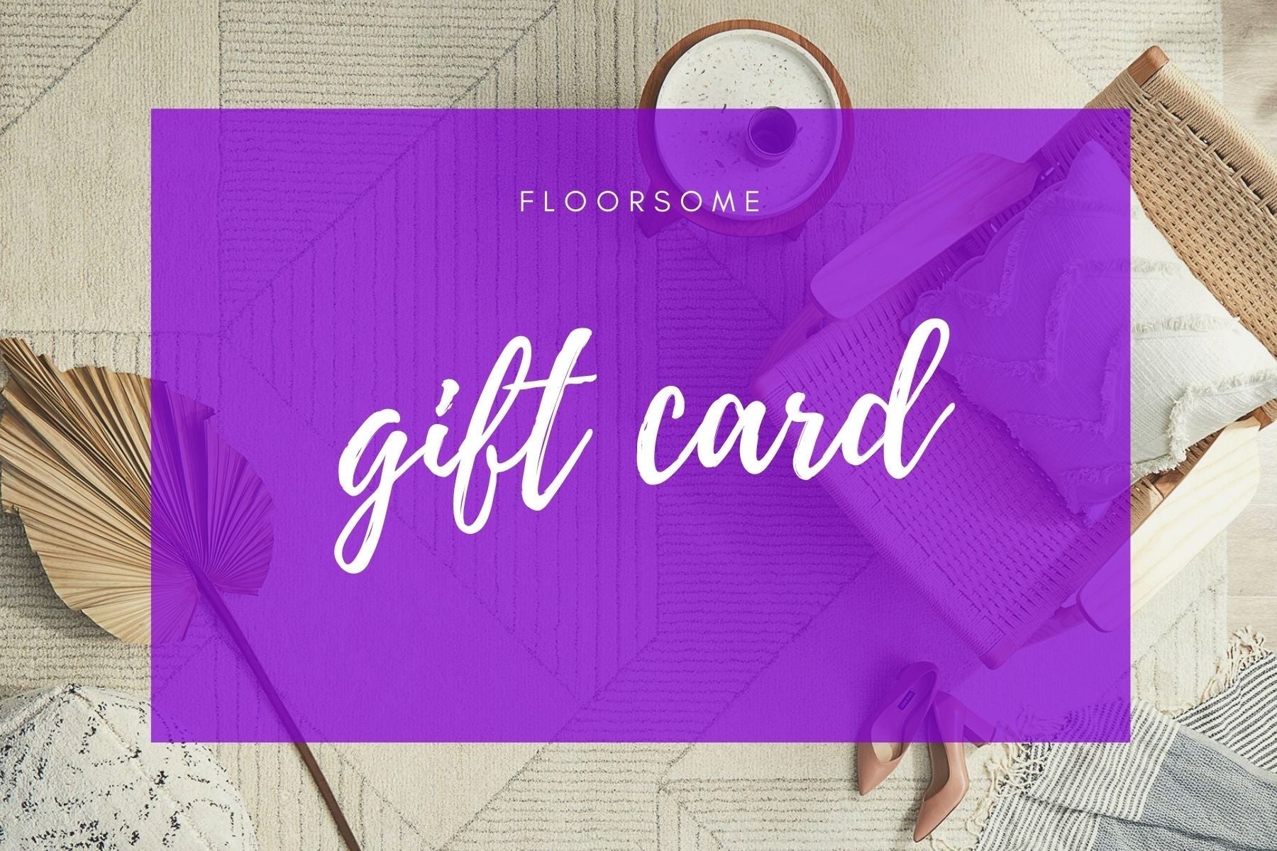 Floorsome Gift Cards (Voucher) - Floorsome - Gift Cards - FSGC50 - Gift Cards